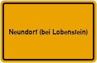 Ortsschild von Gemeinde Neundorf (bei Lobenstein) in Thüringen