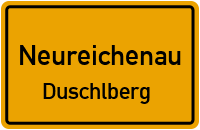 Duschlberg in 94089 Neureichenau (Duschlberg)
