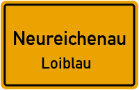 Straßenverzeichnis Neureichenau Loiblau