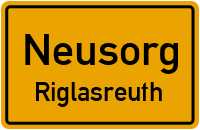 Straßenverzeichnis Neusorg Riglasreuth