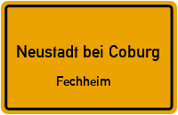 Straßen in Neustadt bei Coburg Fechheim