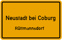 Straßenverzeichnis Neustadt bei Coburg Rüttmannsdorf
