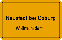 Straßenverzeichnis Neustadt bei Coburg Wellmersdorf