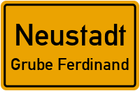 Grube Ferdinand in NeustadtGrube Ferdinand