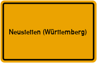 Ortsschild von Gemeinde Neustetten (Württemberg) in Baden-Württemberg