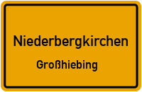Großhiebing in NiederbergkirchenGroßhiebing