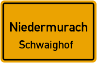 Straßenverzeichnis Niedermurach Schwaighof