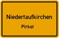 Pirket in NiedertaufkirchenPirket