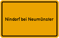 Ortsschild Nindorf bei Neumünster