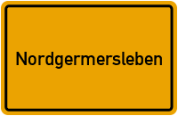 Ortsschild von Gemeinde Nordgermersleben in Sachsen-Anhalt