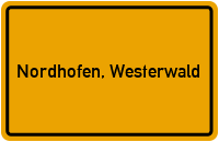 Ortsschild von Gemeinde Nordhofen, Westerwald in Rheinland-Pfalz