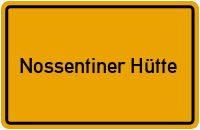 City Sign Nossentiner Hütte