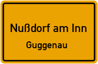 Straßen in Nußdorf am Inn Guggenau