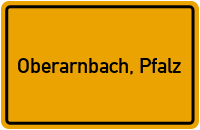 Ortsschild von Gemeinde Oberarnbach, Pfalz in Rheinland-Pfalz