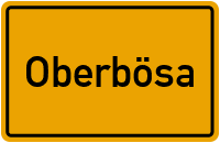 Ortsschild von Gemeinde Oberbösa in Thüringen