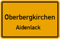 Aidenlack in OberbergkirchenAidenlack