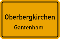 Straßenverzeichnis Oberbergkirchen Gantenham