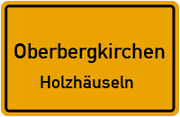 Holzhäuseln in OberbergkirchenHolzhäuseln