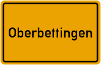 Ortsschild von Gemeinde Oberbettingen in Rheinland-Pfalz