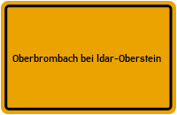City Sign Oberbrombach bei Idar-Oberstein