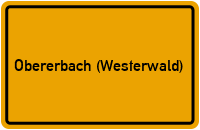 Ortsschild von Gemeinde Obererbach (Westerwald) in Rheinland-Pfalz