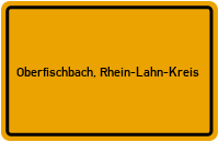 City Sign Oberfischbach, Rhein-Lahn-Kreis
