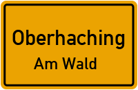 Badstraße in OberhachingAm Wald