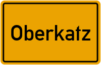 Ortsschild von Gemeinde Oberkatz in Thüringen