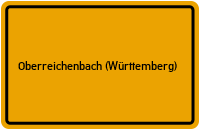 City Sign Oberreichenbach (Württemberg)