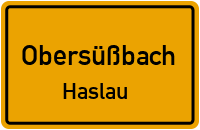 Straßenverzeichnis Obersüßbach Haslau