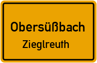 Straßenverzeichnis Obersüßbach Zieglreuth