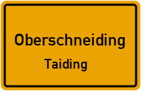 Straßenverzeichnis Oberschneiding Taiding