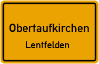 Lentfelden in ObertaufkirchenLentfelden