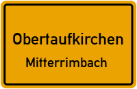 Mitterrimbach in ObertaufkirchenMitterrimbach