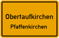 Pfaffenkirchen in ObertaufkirchenPfaffenkirchen