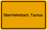 Ortsschild von Gemeinde Obertiefenbach, Taunus in Rheinland-Pfalz