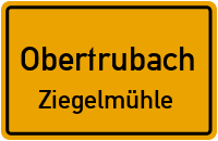 Straßenverzeichnis Obertrubach Ziegelmühle