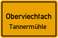 Straßenverzeichnis Oberviechtach Tannermühle