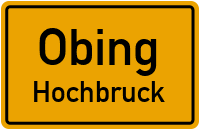 Straßenverzeichnis Obing Hochbruck