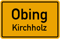 Straßen in Obing Kirchholz