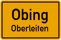 Oberleiten in 83119 Obing (Oberleiten)
