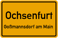 Ochsental in 97199 Ochsenfurt (Goßmannsdorf am Main)