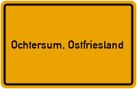 Ortsschild von Gemeinde Ochtersum, Ostfriesland in Niedersachsen