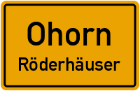 Röderstraße in OhornRöderhäuser