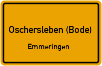 Straßenverzeichnis Oschersleben (Bode) Emmeringen