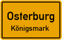 Chr.-V.-Königsmarck-Straße in OsterburgKönigsmark