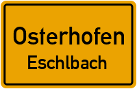 Straßen in Osterhofen Eschlbach