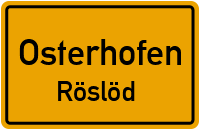 Straßen in Osterhofen Röslöd