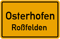 Straßen in Osterhofen Roßfelden