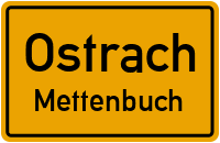 Mettenbuch in OstrachMettenbuch